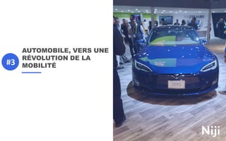 AUTOMOBILE, VERS UNE
RÉVOLUTION DE LA
MOBILITÉ#3
 