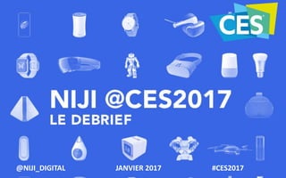 JANVIER 2017@NIJI_DIGITAL #CES2017
 