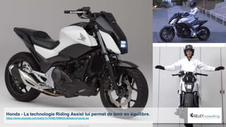 Honda - La technologie Riding Assist lui permet de tenir en équilibre.
https://www.youtube.com/watch?v=VH60-R8MOKo&feature=youtu.be
 