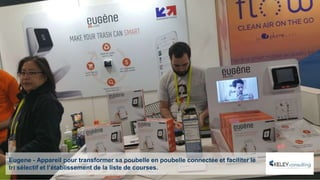 Eugene - Appareil pour transformer sa poubelle en poubelle connectée et faciliter le
tri sélectif et l’établissement de la liste de courses.
 