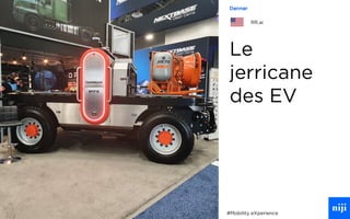 71
Le
jerricane
des EV
#Mobility eXperience
Dannar
RR.ai
 