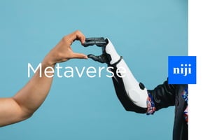 Metaverse
 