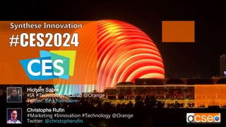 1 Orange Restricted
Christophe Rufin
#Marketing #Innovation #Technology @Orange
Twitter: @christopherufin
Hicham Sabre
#IA #Technology #Cloud @Orange
Twitter: @hichamsabre
 