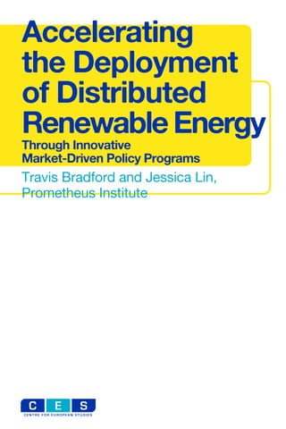 Accelerating the Deployment of Distributeed Renewable Energy




3 Existing And Proposed Programmes . . . . . . . . . . . ...