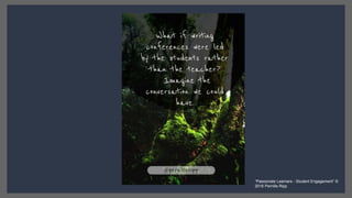 “Passionate Learners - Student Engagement” ©
2016 Pernille Ripp
 