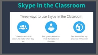 Skype in the Classroom
 