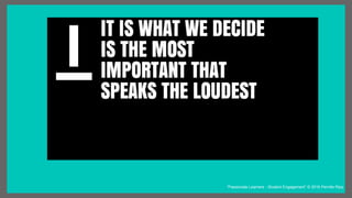 “Passionate Learners - Student Engagement” © 2016 Pernille Ripp
 