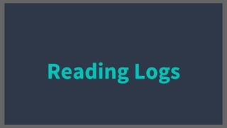 Reading Logs
 