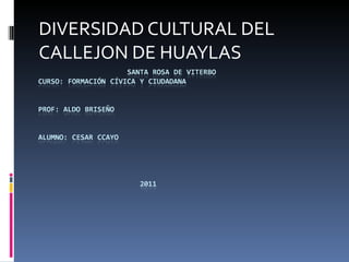 DIVERSIDAD CULTURAL DEL CALLEJON DE HUAYLAS 