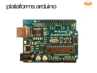 plataforma arduino 
