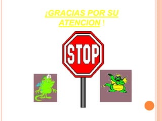 ¡GRACIAS POR SU
   ATENCION !
 