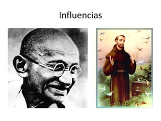 Influencias
 