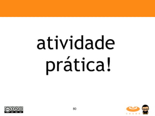 atividade prática! 