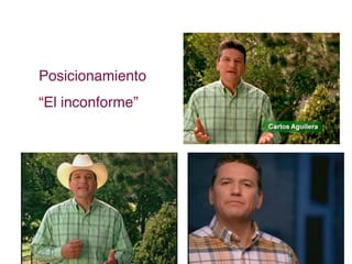 Posicionamiento
“El inconforme”
 