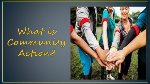 Community Dynamics and Community Actions | PPTX