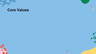 Core Values
 