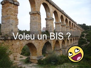 Voleu un BIS ? 
