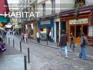 HÀBITAT No abandonis el teu.... 