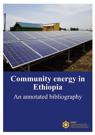 Community energy in
Ethiopia
An annotated bibliography
 