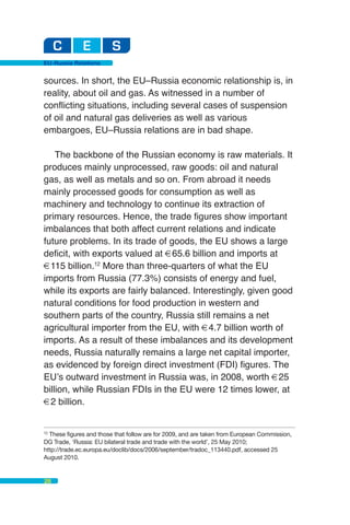 EU-Russia Relations




   Generally, the level of oil exported remained roughly
unchanged (though later on, as a result o...