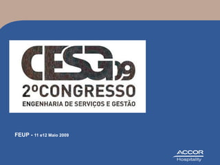 FEUP -  11 e12 Maio 2009 