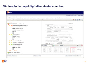 Eliminação de papel digitalizando documentos




                                               27
 