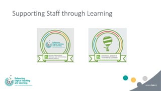 Supporting Staff through Learning
 