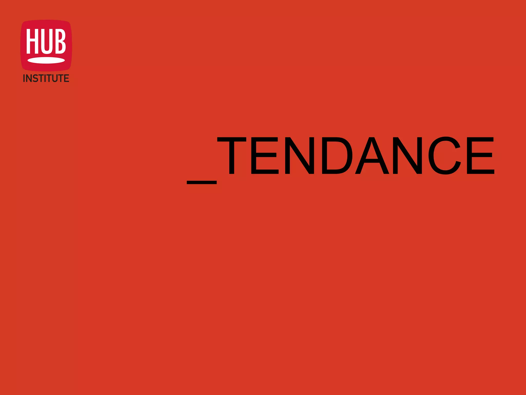 _TENDANCE
 