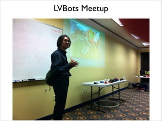 LVBots Meetup

 