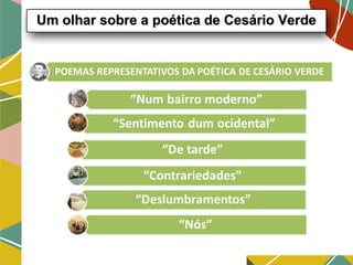Um olhar sobre a poética de Cesário VerdeUm olhar sobre a poética de Cesário Verde
 