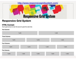 http://www.responsivegridsystem.com/
 