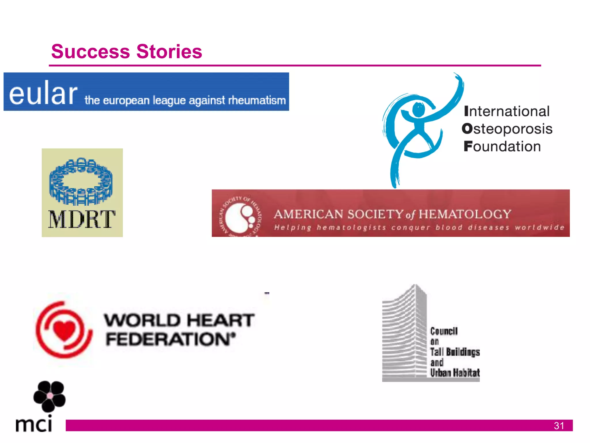 Success Stories




                  31
 