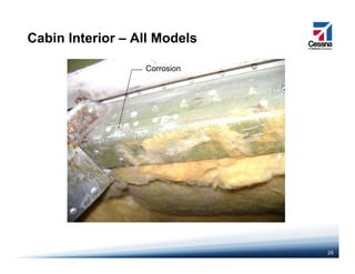 Cabin Interior – All Models
Corrosion
26
 