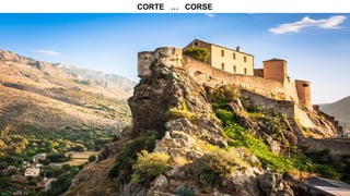 CORTE … CORSE
 