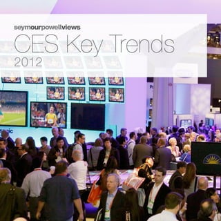 CES Key Trends
2012
 