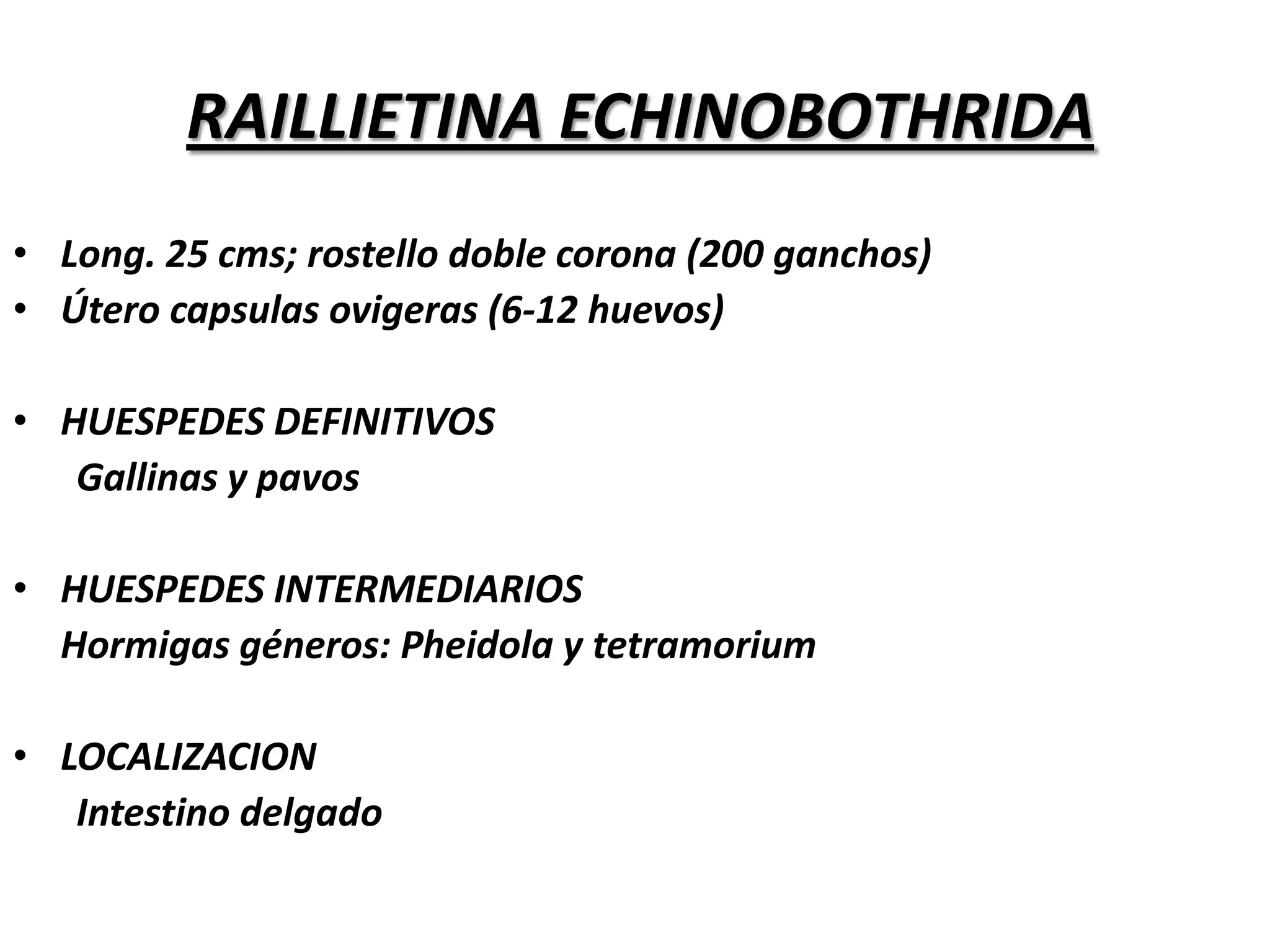 DIPILIDIOSISACCIÓN PATÓGENA