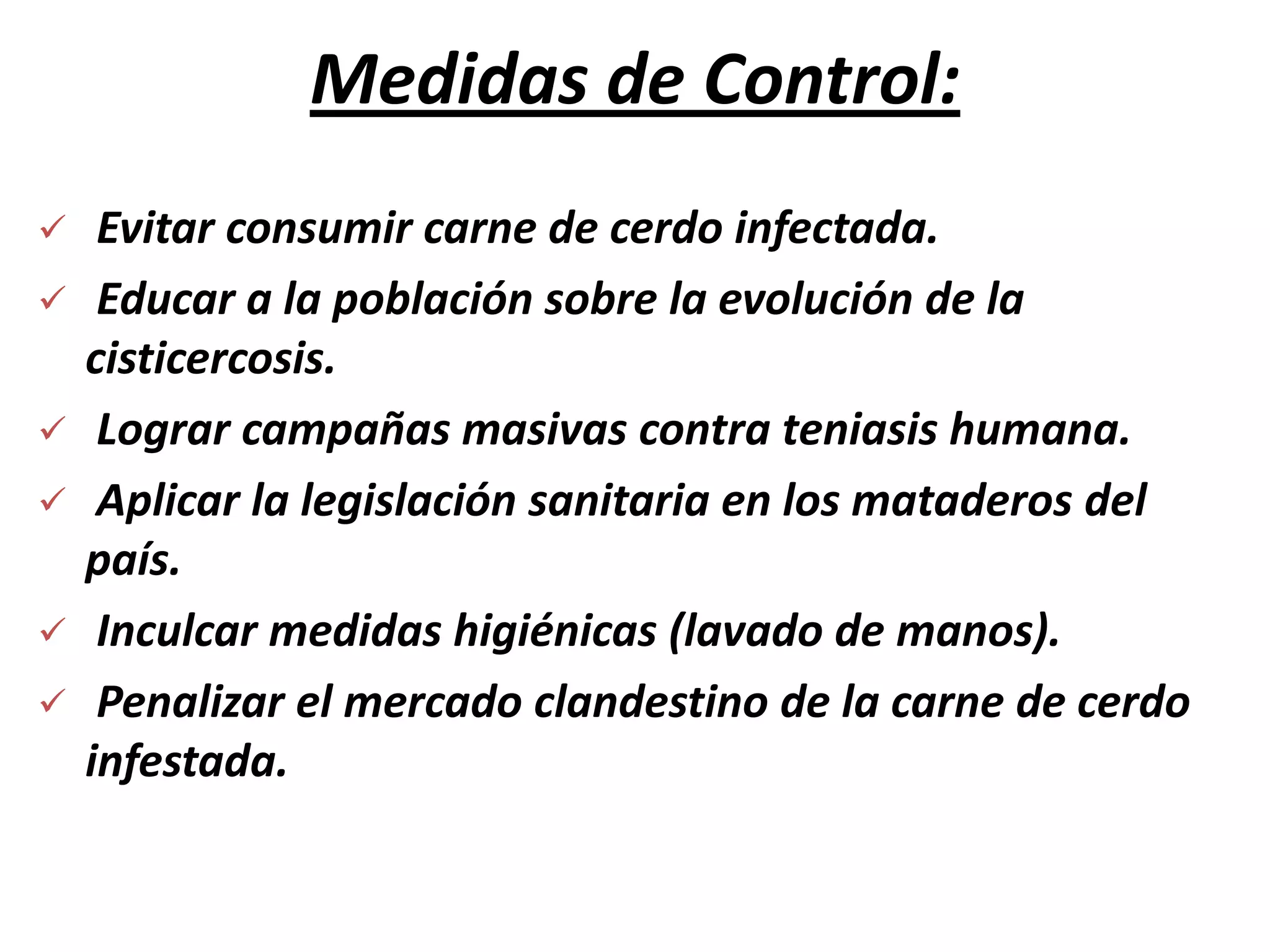 FAMILIA TAENIDAESon parásitos grandes Scolex con rostelo armado (doble corona ganchos)Estróbilos mas largos que anchos (10 o +)Un solo juego de aparatos reproductivosHuéspedes intermediarios: vertebradosLarvas: cisticercus, coenurus y quiste HidáticoHuevos típicos
