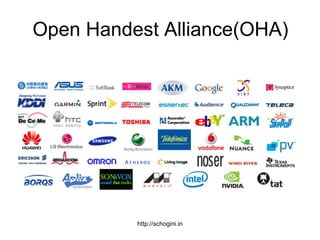 Open Handest Alliance(OHA) 