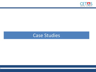 Case Studies
 