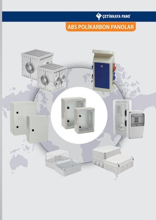 ABS POLİKARBON PANOLAR
 