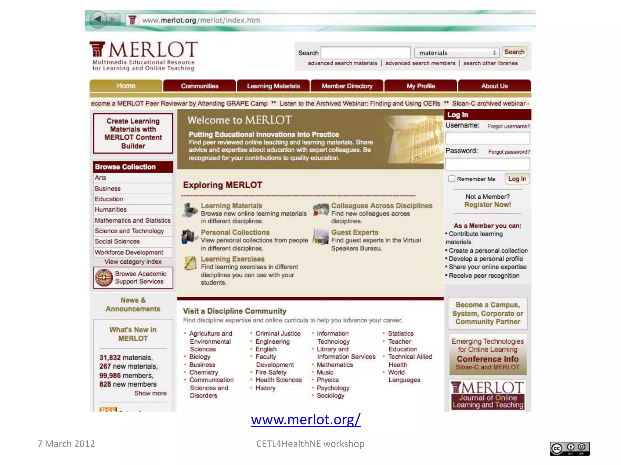www.merlot.org/
7 March 2012   CETL4HealthNE workshop
 