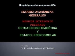 Presenta:
Dr. Ricardo Barra García MIP Pediatría
 