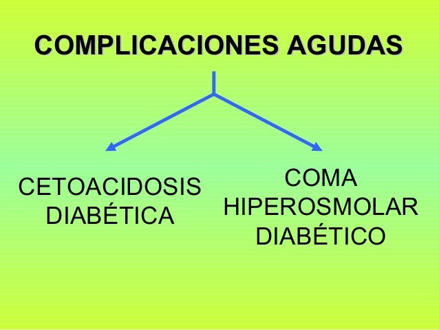 Cetoacidosis y coma hiperosmolar - Marzo 2014 Cetoacidosis y coma hiperosmolar - Marzo 2014