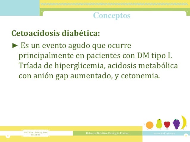 Cetoacidosis y Estado Hiperosmolar Hipergliclémico Cetoacidosis y Estado Hiperosmolar Hipergliclémico
