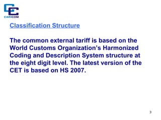 The CARICOM Common External Tariff (CET) – The Tariff Structure | PPT