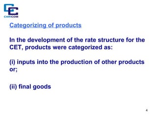 The CARICOM Common External Tariff (CET) – The Tariff Structure | PPT