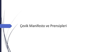Çevik Manifesto ve Prensipleri
 