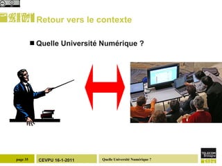 Retour vers le contexte Quelle Université Numérique ? 