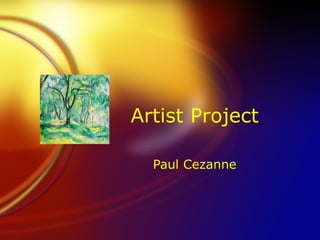 Artist Project Paul Cezanne 