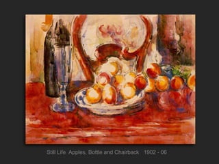 Still Life Apples, Bottle and Chairback 1902 - 06
 